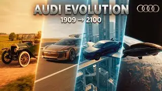 Audi EVOLUTION 1909&ndash;2100 | From First Car to Space Audi