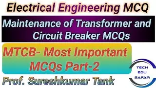 MTCB MCQs||Maintenance of Transformer and Circuit Breaker Most Important Mcqs||Electrical Mcqs