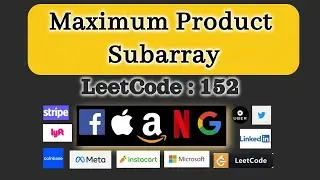 Maximum Product Subarray | LeetCode 152
