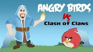 Angry Birds vs Clash of Clans