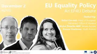 EP4U Debate on EU Equality Policy | Bratislava, Slovakia [Slovenčina]