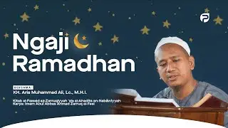 🔴 #17 Yuk Ngaji! Spesial Ramadhan bersama KH. Aria Muhammad Ali | Pesantren Progresif Bumi Shalawat