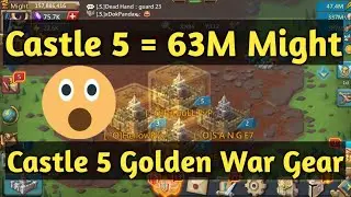 Castle 5 , 63 million Might wow  Champion Gear - Lordsmobile