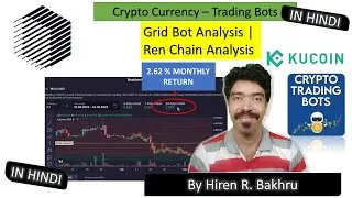 #127 | Ren | Crypto Bots | Spot Grid | Kucoin & Bits Gap  || IN HINDI