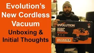 Evolution Cordless R11VAC-Li Wet/Dry Workshop Vacuum - Unboxing and Initial Thoughts