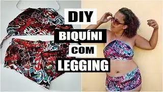 DIY - BIQUÍNI COM LEGGING (SEM COSTURA)