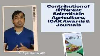 Part 9 Neemraj Sunda Book Contribution of Different Scientist in Agriculture, ICAR Awards and Journa