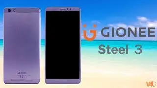 Gionee Steel 3 First Look, Release Date, Specifications, Camera, Features