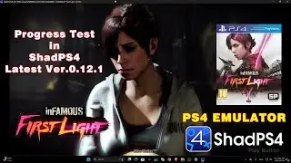 Печально известный тест First Light Progress в эмуляторе PS4 ShadPS4 Последняя версия