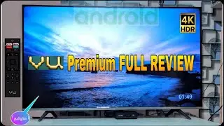 VU tv Premium 4K FULL REVIEW | Ultra HD Android Smart LED tv HDR 10 SD HD Ch quality தமிழில்