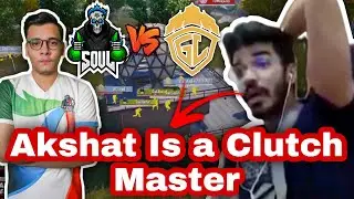 Snax React On Soul Akshat 1v3 Godlike🚀 || Soul v.s GodLike || Akshat Is a Clutch Master🚀