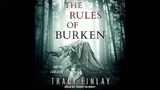 Rules of Burken by Traci Finlay | Full Audiobook