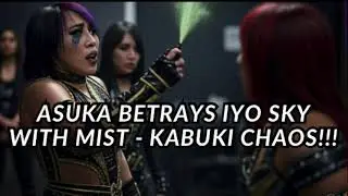 Asuka BETRAYS IYO SKY with Mist - Kabuki Chaos!!!