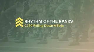 C‑130 Rolling Down a Strip &ndash; Military Cadence Remix  Rhythm of the Ranks