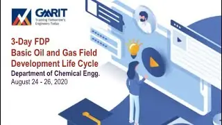 Basic Oil and Gas Field Development Life cycle