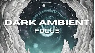 Dark Ambient Coding Music | 1 Hr Long Focus Session
