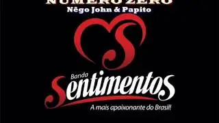 N&Uacute;MERO ZERO - Banda Sentimentos