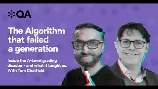 The 2020 A-Level Algorithm Fiasco | When Technology Goes Wrong: Ep. 2