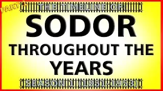 Содор: Сквозь годы &mdash; Полная хронология первого сезона (часть 1)