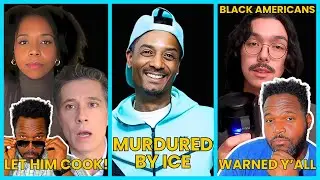 Black Father Murdered by ICE, Gabriel Rockhill on Bad Faith, Reaction to Elliott Sang Video