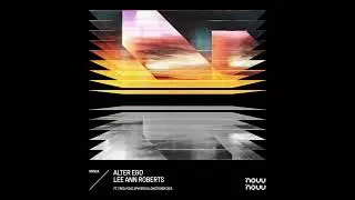 Lee Ann Roberts - Alter Ego [NN010]