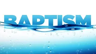 SEMC - May 5, 2024 - Baptism