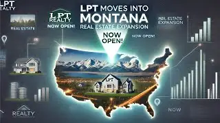 5 Shocking Benefits of Working with LPT Real Estate in Montana!