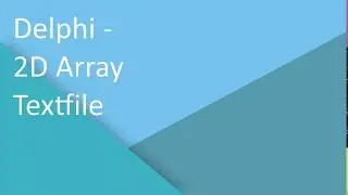 Delphi - 2D Array with a Texfile