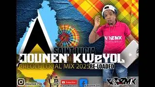 Saint lucia JOUNEN KWEYOL [2025 creole mixx] RE-LOADED