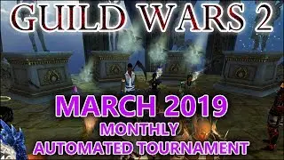 Guild Wars 2 - EU Monthly Automated Tournament (March '19)