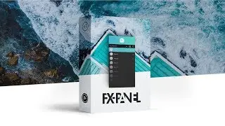 FX Panel - Overview