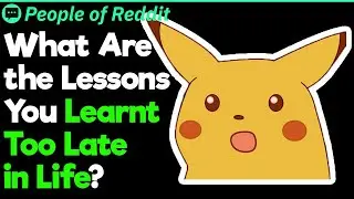What Did You Learn Too Late? | People Stories #437