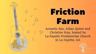 Friction Farm Concert May 5, 2024
