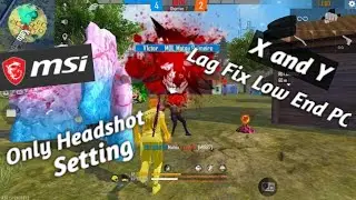 Free fire lag fix low end pc Best MSI version download Headshot setting