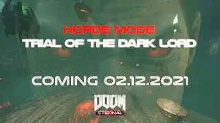 DOOM Eternal | Horde Mode: Trial of The Dark Lord &ndash; Mod Launch Trailer