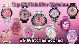 Top 10 Pink Dive Watches (out of 39)