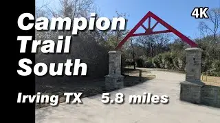 Bike Irving! Campion Trail South in 4K