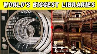The Top 10 Biggest MOST AMAZING Libraries In The World You Won't Believe Exist