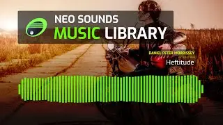 Daniel Peter Morrissey - Heftitude (music for content creators)