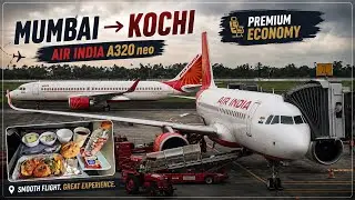 Air India Premium Economy || Mumbai to Kochi || Airbus A320 Neo || Trip Report