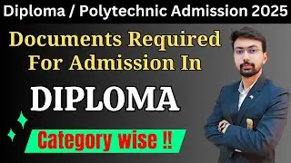 ✅ Documents Required for Diploma Admission 2025 | Full List Explained!