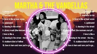 The best of  Martha & The Vandellas full album 2024 ~ Top Artists To Listen 2024