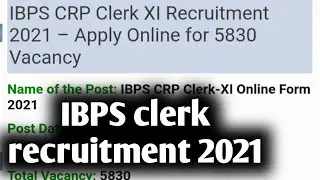 IBPS clerk recruitment 2021। IBPS recruitment 2021। IBPS new vacancy 2021। IBPS reopen date।#ibps