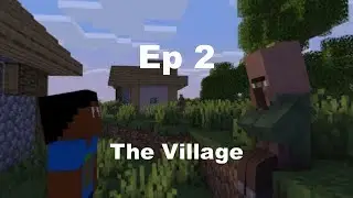 Village Shorts Ep 2 The Village (Minecraft Animation)