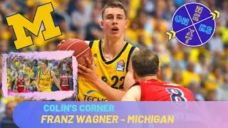 Franz Wagner Michigan Wolverines Prized Recruit Scouting Report | German Rising Star!