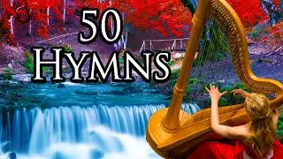 50 славных гимнов - Удивительная благодать и многое другое - Музыка для поклонения на арфе