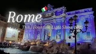 【Trevi fountain light show 2025】ローマ/バルベリーニ広場～トレビの泉イルミネーション
