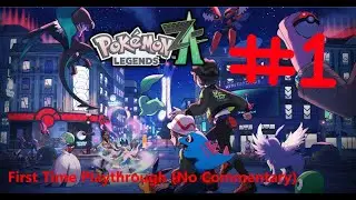 Pok&eacute;mon Legends: Z-A | First Time Playing #1 (No Commentary)