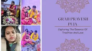 Griha Pravesh Ceremony Vlog | Welcome Home Bhabhi | Family Puja & Celebrations 🏡✨
