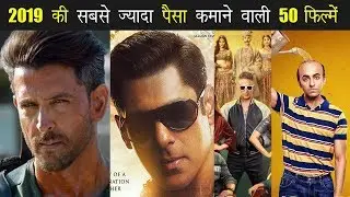 Top 50 Bollywood Filams of 2019 with Highest Box Office Collection